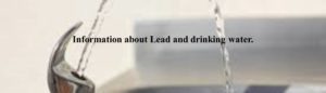 Lead and Drinking water
